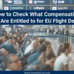 How To Check What Compensation You Are Entitled To For EU Flight Delays