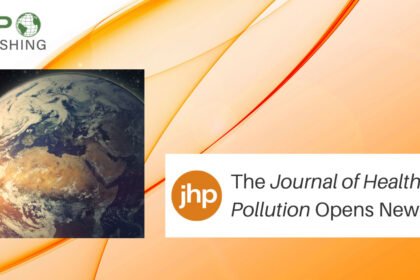 Environmental Factor - November 2024: Journal of Health and Pollution highlights regions often overlooked