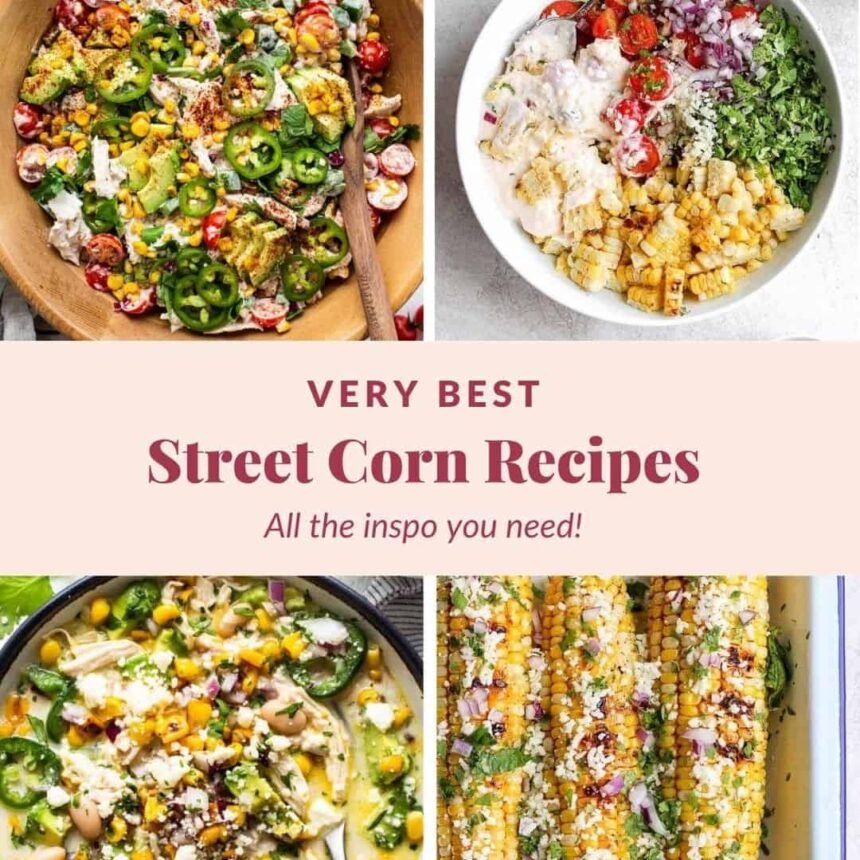 My Favorite Street Corn Recipes