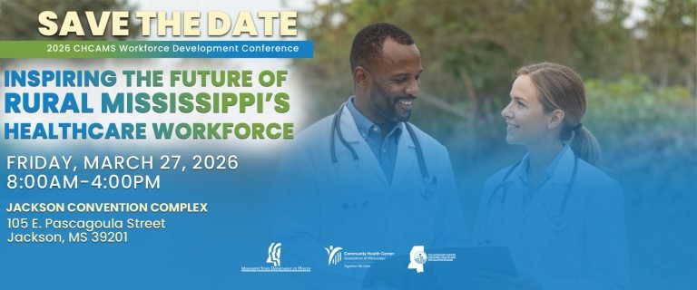 2026 Workforce Summit - Community Health Center Association of Mississippi