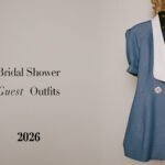 Bridal Shower Guest Outfits 2026: What to Wear by Venue