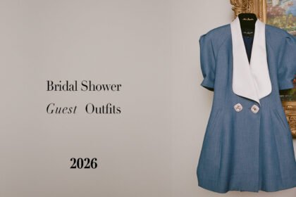 Bridal Shower Guest Outfits 2026: What to Wear by Venue