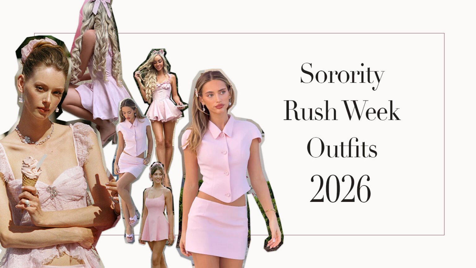 Sorority Rush Week Outfits 2026: Every Round